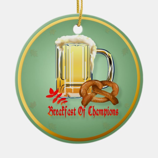 Breakfast of Champions-Happy Oktoberfest  Ornament (Front)