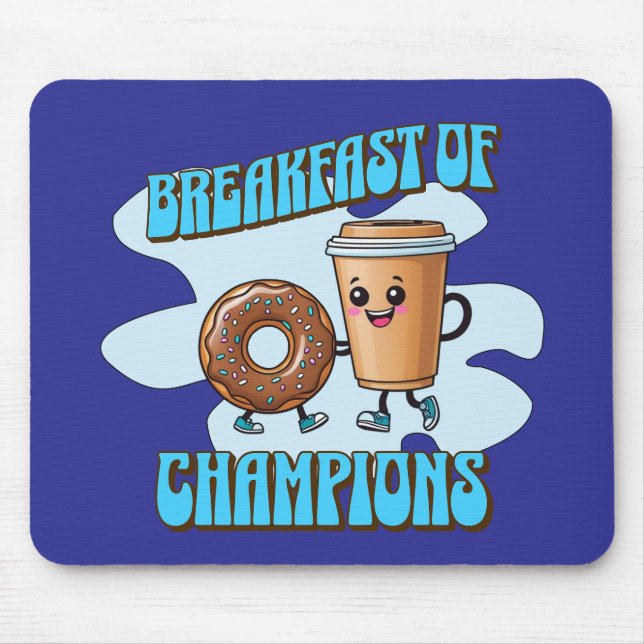 Breakfast of Champions Mouse Pad (Front)