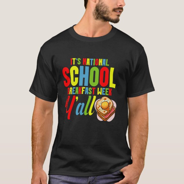 Breakfast Program wait for National School Breakfa T-Shirt (Front)