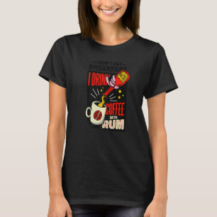 Breakfast Quote Coffee Nightdress Sleep T-Shirt