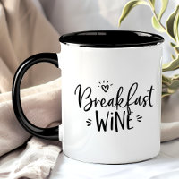 Breakfast Wine Funny Black Trendy Quote