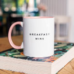 Breakfast Wine Funny Cute Trendy Quote<br><div class="desc">If there's only one thing we love more than coffee,  it's wine. Trendy,  cute,  funny coffee mug saying "Breakfast wine" in modern typography on the two-toned coffee mug. Loving the pink interior but available in many more colours</div>
