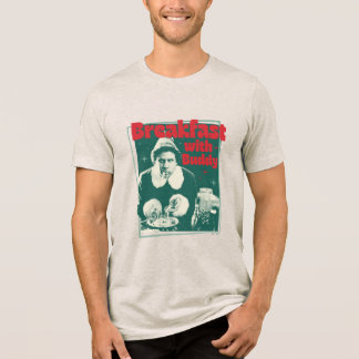 Breakfast With Buddy Tri-Blend Shirt