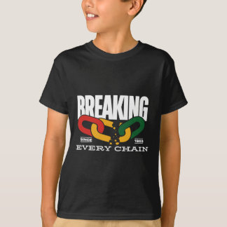 Breaking Every Chain Since 1865 Juneteenth _2  T-Shirt