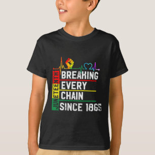 Breaking Every Chain Since 1865 Junzeenth Black Hi T-Shirt