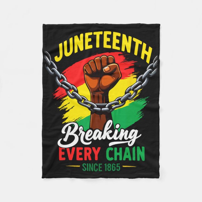 Breaking Every Chain Since 1865 Red Yellow Green B Fleece Blanket (Front)