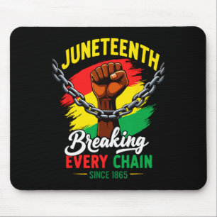 Breaking Every Chain Since 1865 Red Yellow Green B Mouse Pad