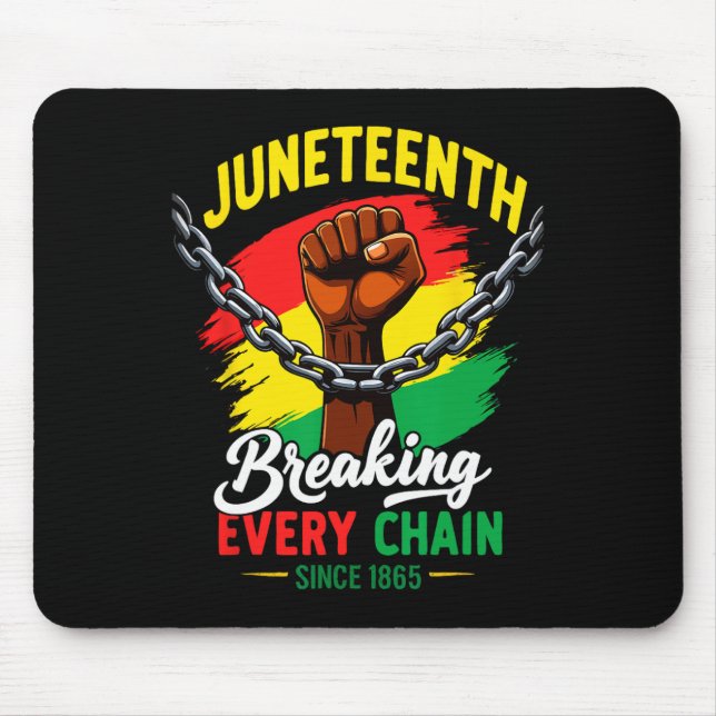 Breaking Every Chain Since 1865 Red Yellow Green B Mouse Pad (Front)
