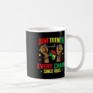 Breaking Every Chain Since 1865 Women Men Juneteen Coffee Mug