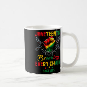 Breaking Every Chain Since 1865 Women Men Juneteen Coffee Mug