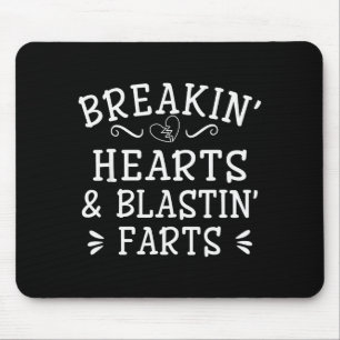 Breaking Hearts And Blasting Farts Kids Funny  Mouse Pad