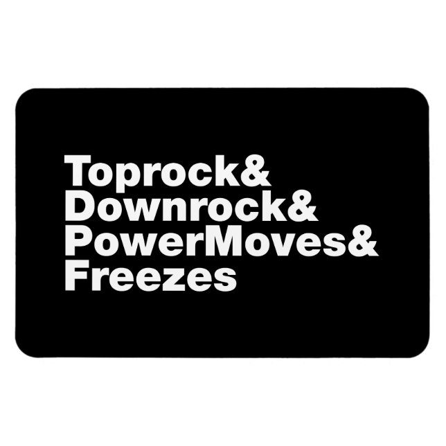 Breaking Moves (Breakdancing) Magnet (Horizontal)