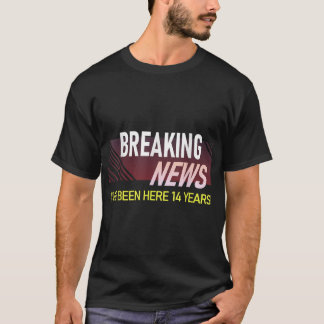 Breaking News 14 Year Work Anniversary Employee Ap T-Shirt