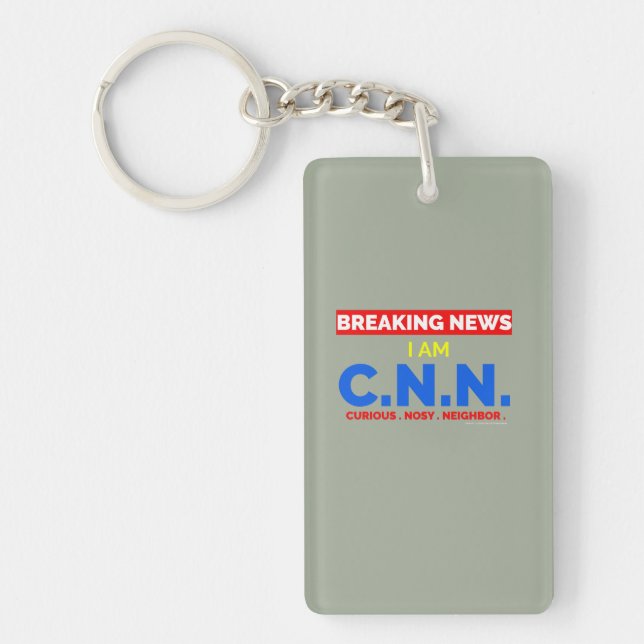 Breaking News: I am Curious Nosy Neighbour (C.N.N. Key Ring (Front)