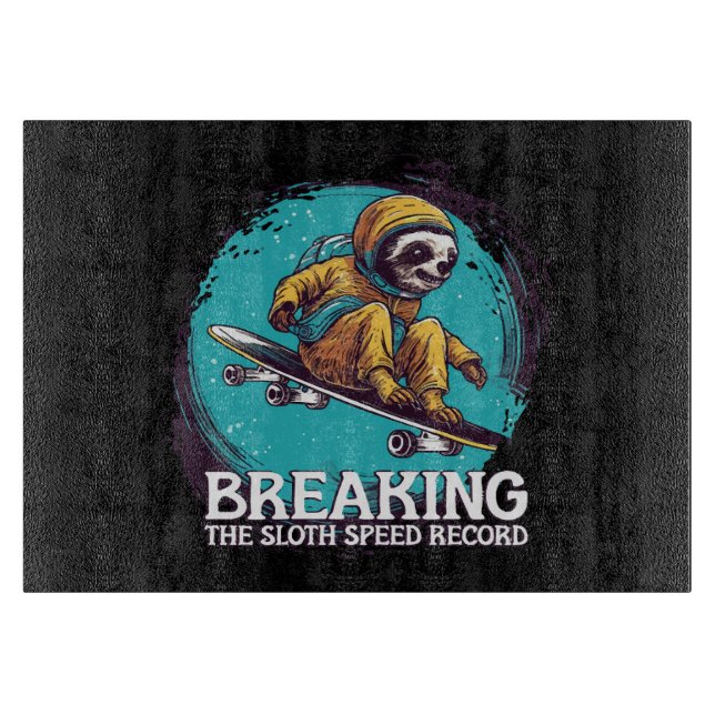 breaking the sloth speed record cutting board (Front)