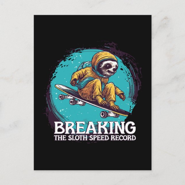 breaking the sloth speed record postcard (Front)