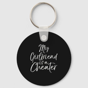 Breakup Gag Gift Cheating Joke My Girlfriend Is A  Key Ring