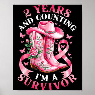 Breast Cancer 2 Years Survivor Nk Ribbon Cowgirl G Poster