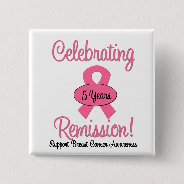 Breast Cancer 5 Year Remission 15 Cm Square Badge (Front)