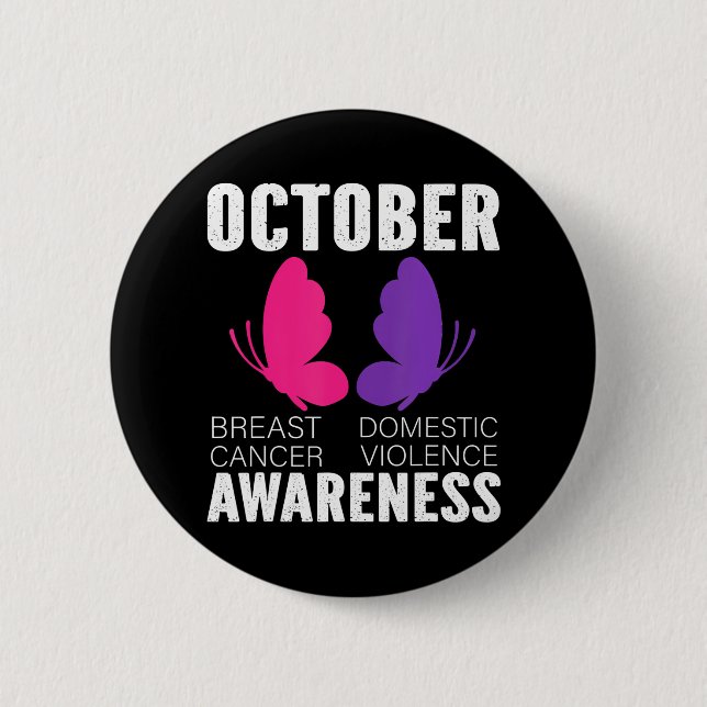 Breast Cancer And Domestic Violence Awareness 6 Cm Round Badge (Front)