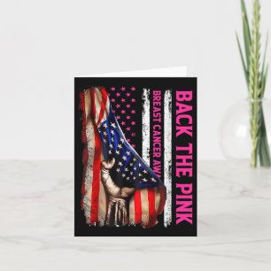 Breast Cancer Awareness Back The Pink American Fla Card