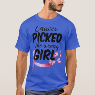 Breast Cancer Awareness  Cancer Picked The Wrong G T-Shirt