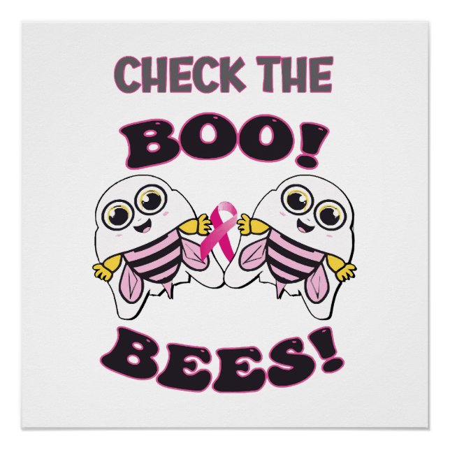 Breast Cancer Awareness Check The Boo-Bees Poster (Front)