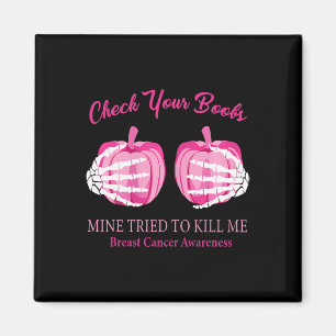 Breast Cancer Awareness Check Your Breast Skeleton Magnet