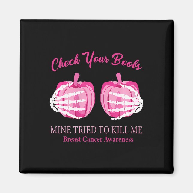 Breast Cancer Awareness Check Your Breast Skeleton Magnet (Front)