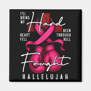 Breast Cancer Awareness Christian Hard Fought Hall Magnet