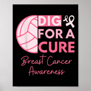 Breast Cancer Awareness Dig For A Cure Volleybyll Poster