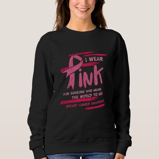 Breast Cancer Awareness Family Friends Support  Sweatshirt (Front)