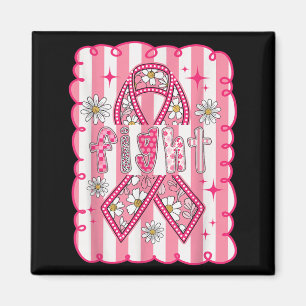 Breast Cancer Awareness Fight Magnet