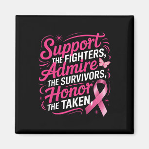 Breast Cancer Awareness Fighters Survivors Honour Magnet