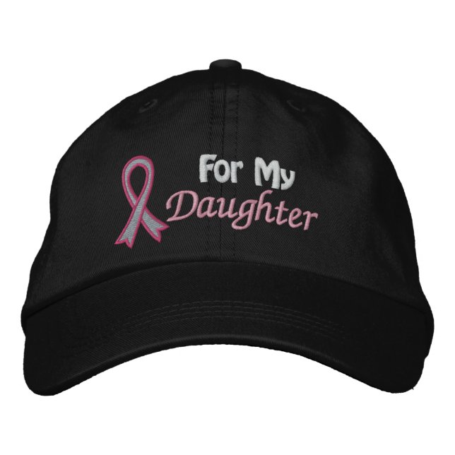 Breast Cancer Awareness For My Daughter Embroidered Hat (Front)