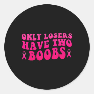 Breast Cancer Awareness Funny Mastectomy  Classic Round Sticker