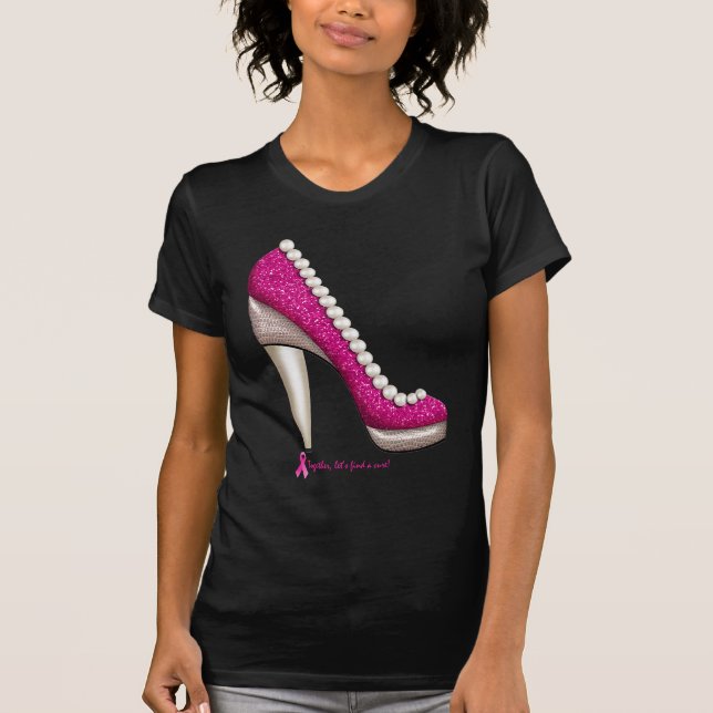 Breast Cancer Awareness Glitter Pearl Pump T-Shirt (Front)