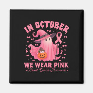 Breast Cancer Awareness Halloween In October We We Magnet