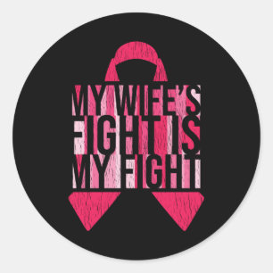 Breast Cancer Awareness Husband Wife Fight Support Classic Round Sticker