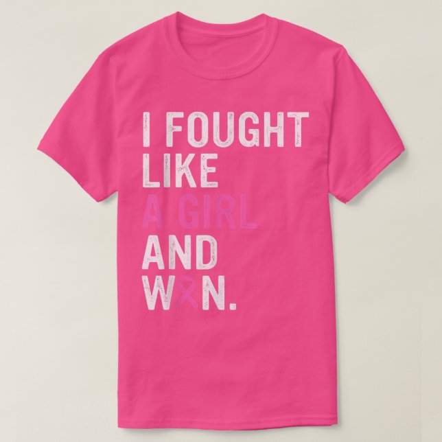 Breast Cancer Awareness I Fought Like A Girl And W T-Shirt (Design Front)
