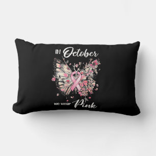 Breast Cancer Awareness In October We Wear Pink Bu Lumbar Cushion