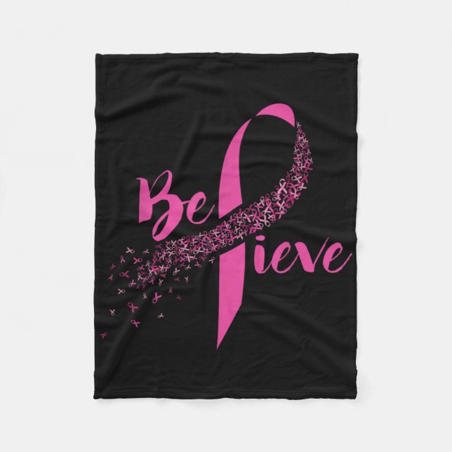 Breast Cancer Awareness Insrational Believe  Fleece Blanket (Front)