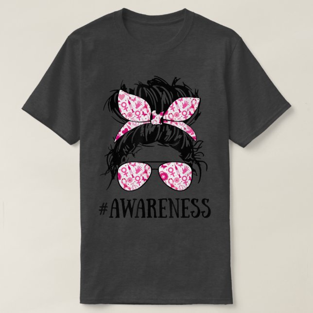 Breast Cancer Awareness Messy Bun Glasses Awarenes T-Shirt (Design Front)