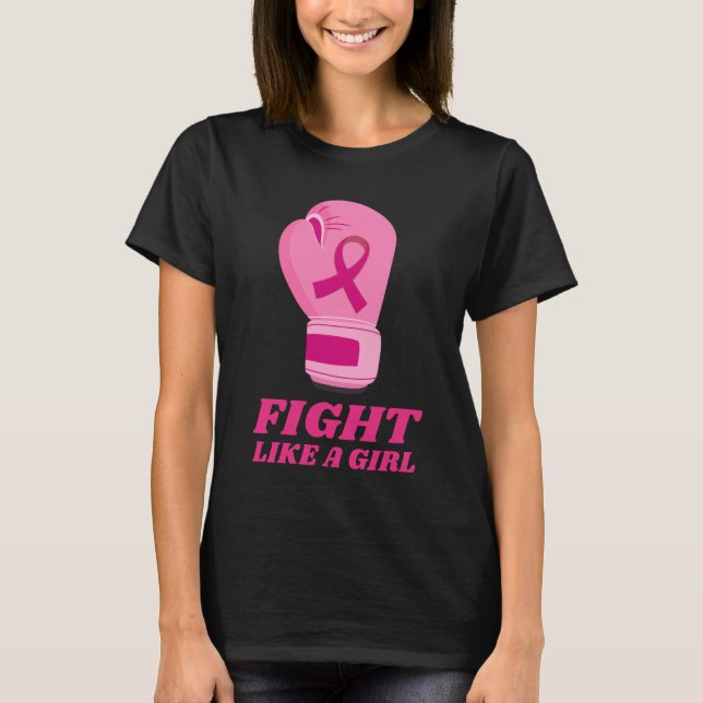 Breast Cancer Awareness Month, Fight Like A Girl T-Shirt (Front)