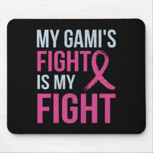 Breast Cancer Awareness Month My Gami's Fight Is M Mouse Pad