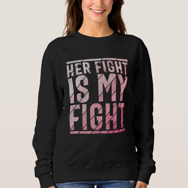 Breast Cancer Awareness Mother Daughter Sister Sweatshirt (Front)