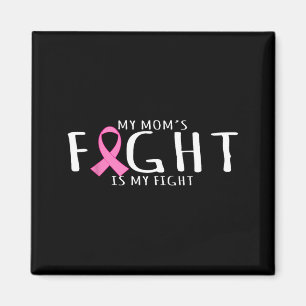 Breast cancer awareness - mum's fight is fight magnet