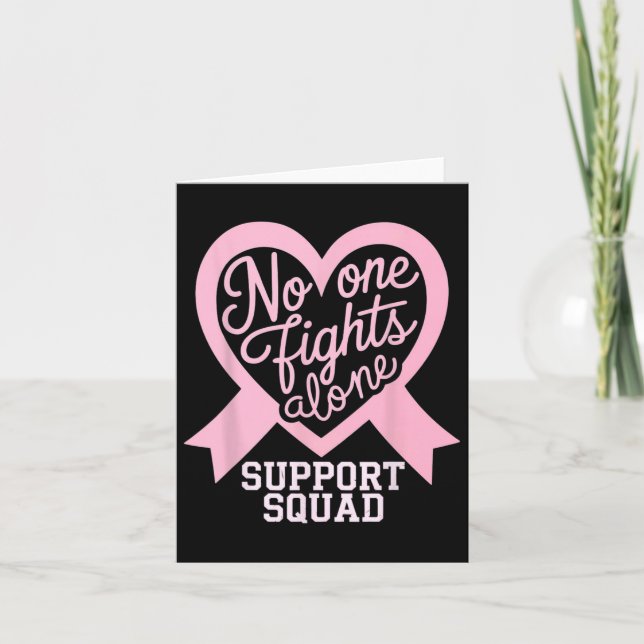 Breast Cancer Awareness Nobody Fight Alone Support Card (Front)
