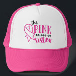 Breast Cancer Awareness Pink For My Sister Trucker Hat<br><div class="desc">This breast cancer awareness design features the text "the pink is for my sister" in modern black and pink typography accented with a pink ribbon. #breastcancer #breastcancerawareness #cancer #awareness #pinkribbon #sister #october #modern #stylish #fashion #fashionable #style #chic #clothing #apparel #design #designer #trendy #trending #hat #cap #hairaccessories #accessories</div>