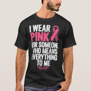 Breast Cancer Awareness Pink Ribbons In October We T-Shirt